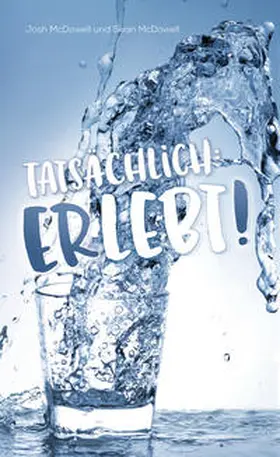 McDowell |  Tatsächlich: ER lebt! | Buch |  Sack Fachmedien