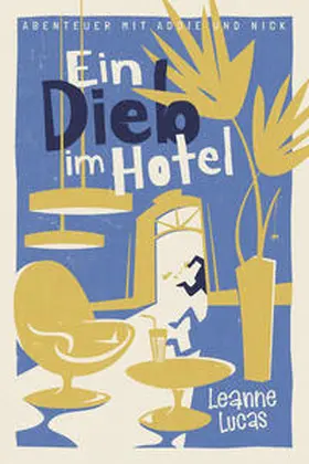 Lucas |  Ein Dieb im Hotel | Buch |  Sack Fachmedien
