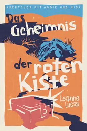 Lucas |  Das Geheimnis der roten Kiste | Buch |  Sack Fachmedien
