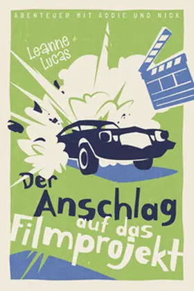Lucas |  Der Anschlag auf das Filmprojekt | Buch |  Sack Fachmedien