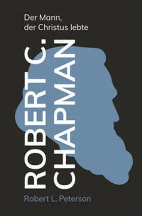 Peterson |  Robert C. Chapman | Buch |  Sack Fachmedien