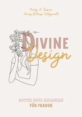 Kassian / DeMoss Wolgemuth / DeMoss |  Divine Design | Buch |  Sack Fachmedien