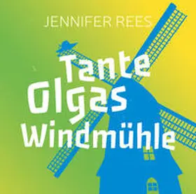 Rees |  Tante Olgas Windmühle | Sonstiges |  Sack Fachmedien