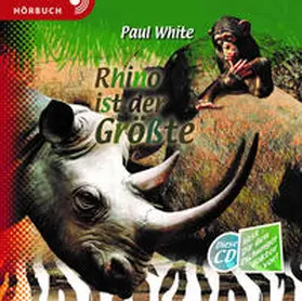 White |  Rhino ist der Größte (Hörbuch [MP3]) | Sonstiges |  Sack Fachmedien