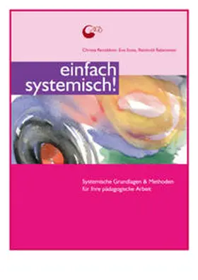 Renoldner / Scala / Rabenstein |  Einfach systemisch! | Buch |  Sack Fachmedien