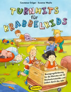 Grüger / Weyhe |  Turnhits für Krabbelkids | Buch |  Sack Fachmedien