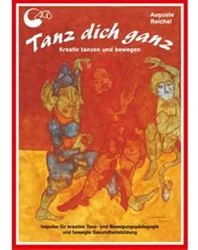 Reichel |  Tanz dich ganz | Buch |  Sack Fachmedien