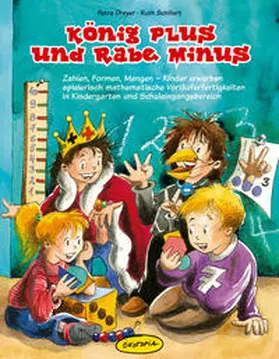 Dreyer / Schillert |  König Plus & Rabe Minus | Buch |  Sack Fachmedien
