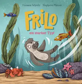 Schmitz |  Frilo - ein starker Typ | Buch |  Sack Fachmedien