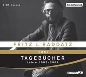 Raddatz |  Tagebücher. Jahre 1982-2001 | Sonstiges |  Sack Fachmedien