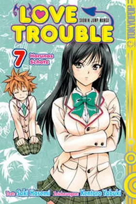 Yabuki / Hasemi |  Love Trouble 07 | Buch |  Sack Fachmedien