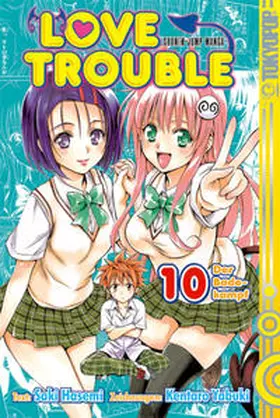 Yabuki / Hasemi |  Love Trouble 10 | Buch |  Sack Fachmedien