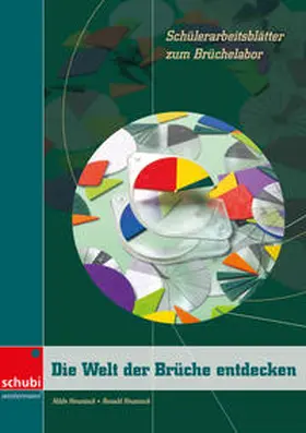 Heuninck |  Die Welt der Brüche entdecken | Buch |  Sack Fachmedien