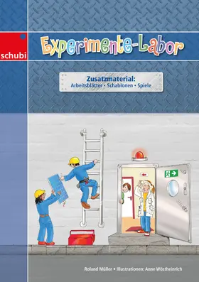 Müller |  Experimente-Labor. Natur und Technik: Zusatzmaterial | Buch |  Sack Fachmedien