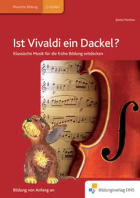 Merthan |  Handbücher für die frühkindliche Bildung / Ist Vivaldi ein Dackel? | Buch |  Sack Fachmedien