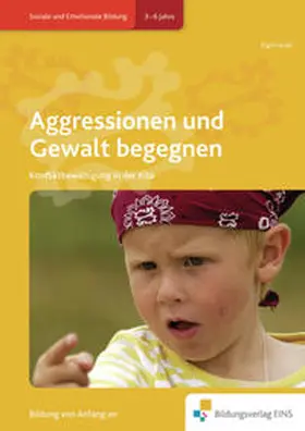 Focali |  Handbücher für die frühkindliche Bildung / Aggressionen und Gewalt begegnen | Buch |  Sack Fachmedien