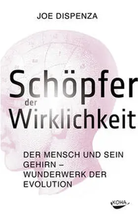 Dispenza | Schöpfer der Wirklichkeit | Buch | 978-3-86728-136-2 | www2.sack.de