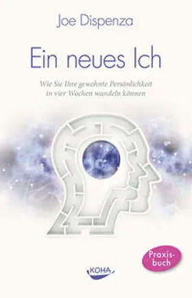Dispenza |  Ein neues Ich | Buch |  Sack Fachmedien