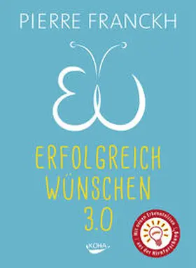 Franckh | Erfolgreich wünschen 3.0 | Buch | 978-3-86728-312-0 | www2.sack.de