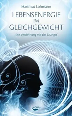 Lohmann |  Lebensenergie im Gleichgewicht | eBook | Sack Fachmedien