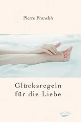 Franckh |  Glücksregeln für die Liebe | eBook | Sack Fachmedien
