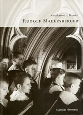 Herrmann |  Kreuzkantor zu Dresden | Buch |  Sack Fachmedien