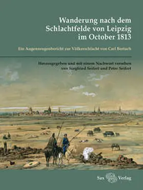 Seifert |  Wanderung nach dem Schlachtfelde von Leipzig im October 1813 (EPUB) | eBook | Sack Fachmedien