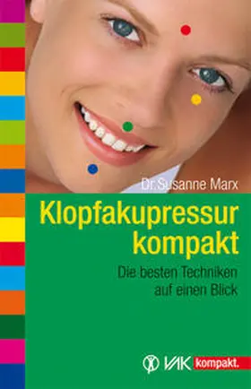 Marx | Klopfakupressur kompakt | Buch | 978-3-86731-029-1 | www2.sack.de