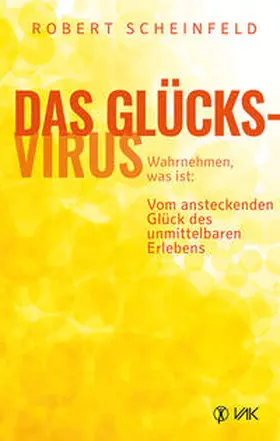 Scheinfeld |  Das Glücksvirus | Buch |  Sack Fachmedien