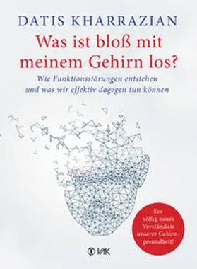Kharrazian |  Was ist bloß mit meinem Gehirn los? | Buch |  Sack Fachmedien