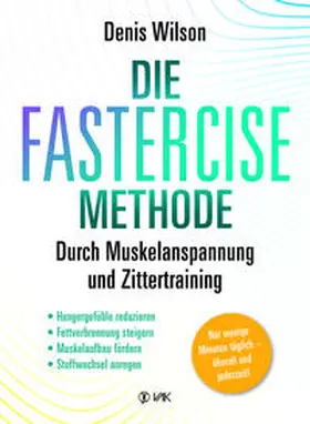 Wilson |  Die FASTERCISE-Methode | Buch |  Sack Fachmedien