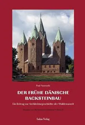Nawrocki |  Studien zur Backsteinarchitektur / Der frühe dänische Backsteinbau | Buch |  Sack Fachmedien