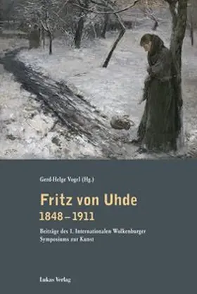 Vogel | Fritz von Uhde 1848–1911 | Buch | 978-3-86732-147-1 | www2.sack.de