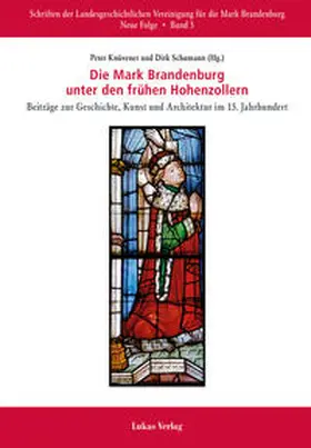 Knüvener / Schumann |  Die Mark Brandenburg unter den frühen Hohenzollern | Buch |  Sack Fachmedien