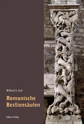 Keil |  Romanische Bestiensäulen | Buch |  Sack Fachmedien
