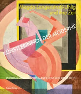 Potsdam Museum |  Künstlerinnen der Moderne | Buch |  Sack Fachmedien