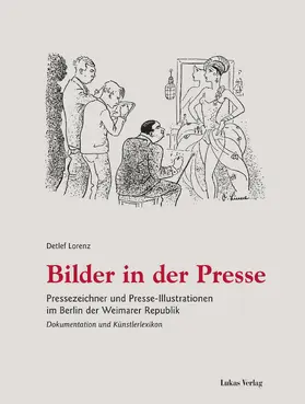 Lorenz | Bilder in der Presse | Buch | 978-3-86732-308-6 | sack.de