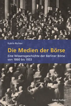 Richter |  Die Medien der Börse | Buch |  Sack Fachmedien