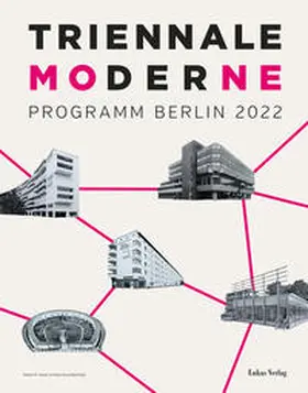 Huber / Buschfeld |  Triennale der Moderne | Buch |  Sack Fachmedien