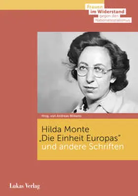 Monte / Wilkens |  'Die Einheit Europas' und andere Schriften | Buch |  Sack Fachmedien