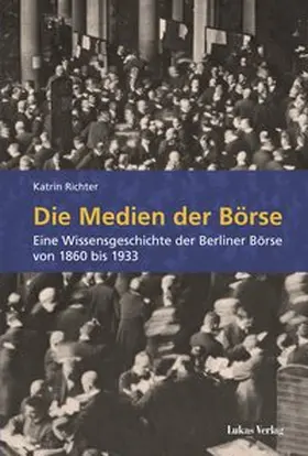 Richter |  Die Medien der Börse | eBook | Sack Fachmedien