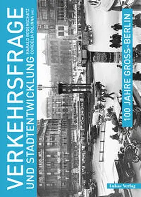 Bodenschatz / Polinna |  100 Jahre Groß-Berlin / Verkehrsfrage und Stadtentwicklung | eBook | Sack Fachmedien