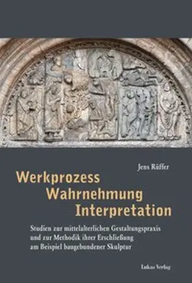 Rüffer |  Werkprozess – Wahrnehmung – Interpretation | eBook | Sack Fachmedien