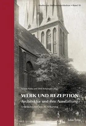 Kunz / Schumann |  Studien zur Backsteinarchitektur / Werk und Rezeption | eBook | Sack Fachmedien