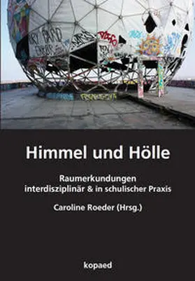 Roeder |  Himmel und Hölle | Buch |  Sack Fachmedien