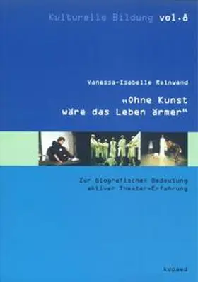 Reinwand |  „Ohne Kunst wäre das Leben ärmer“ | Buch |  Sack Fachmedien