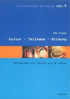Fuchs |  Kultur – Teilhabe – Bildung | Buch |  Sack Fachmedien