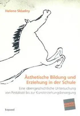 Skladny |  Ästhetische Bildung und Erziehung in der Schule | Buch |  Sack Fachmedien