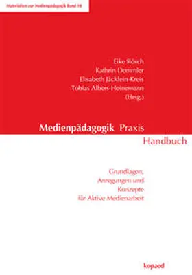 Rösch / Demmler / Jäcklein-Kreis |  Medienpädagogik Praxis Handbuch | Buch |  Sack Fachmedien