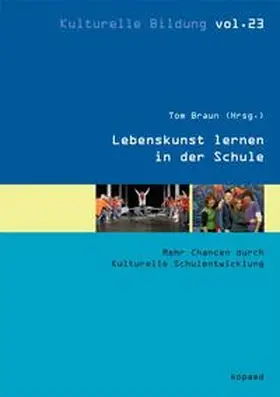 Braun |  Lebenskunst lernen in der Schule | Buch |  Sack Fachmedien